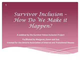 Survivor Inclusion – How Do We Make it Happen?