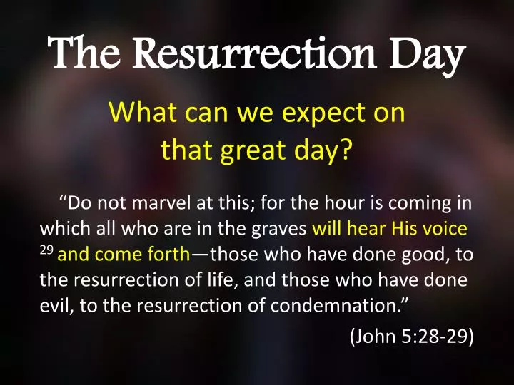 the resurrection day