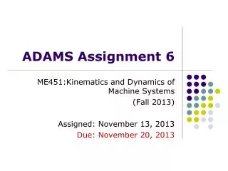 ADAMS Assignment 6