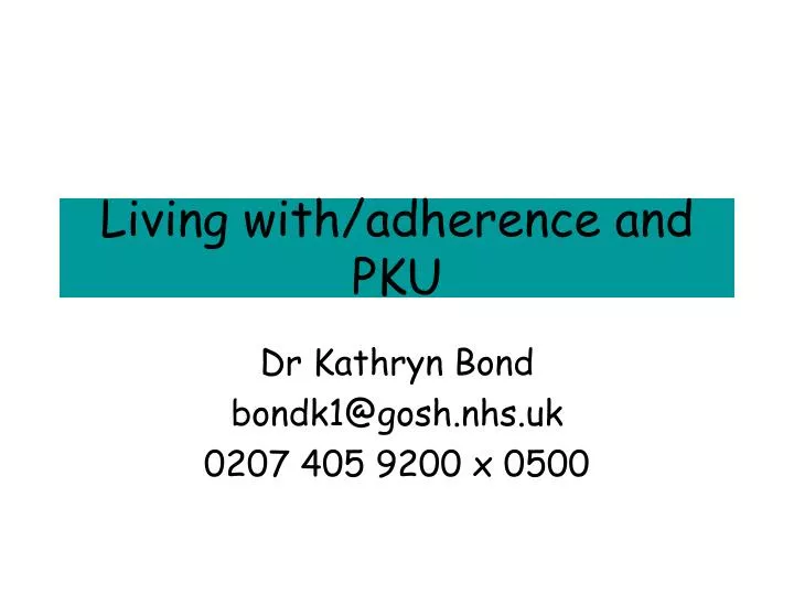 living with adherence and pku