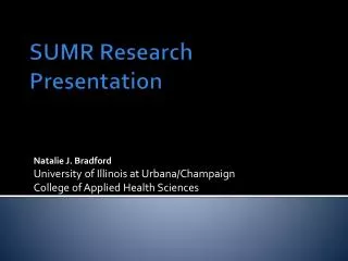 SUMR Research Presentation