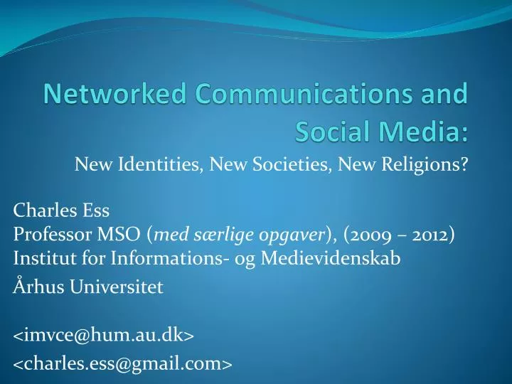 networked communications and social media