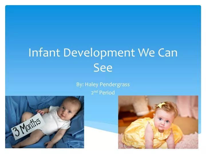 infant development we can see