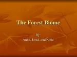 The Forest Biome - slide 1