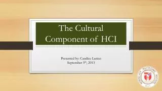 The Cultural Component of HCI