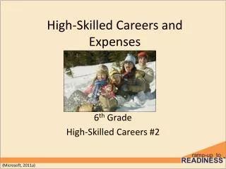 High-Skilled Careers and Expenses