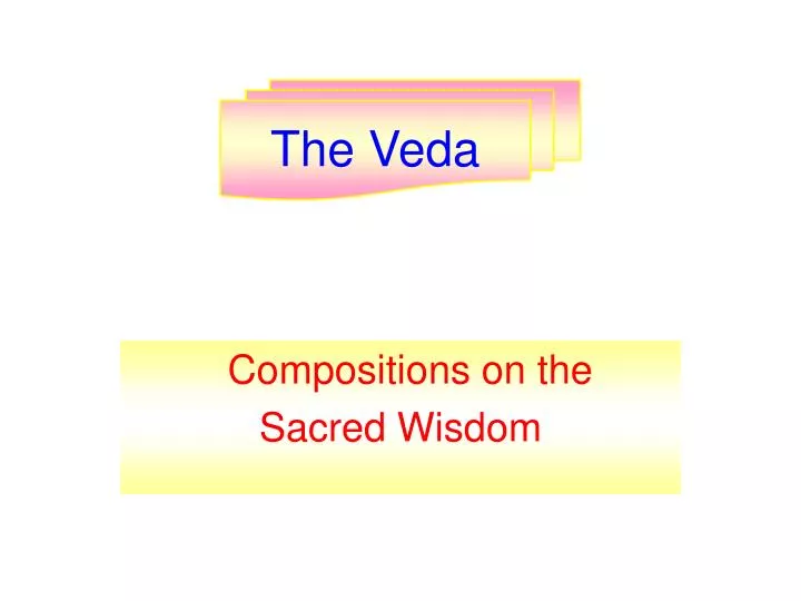 compositions on the sacred wisdom