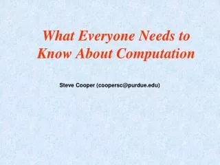 What Everyone Needs to Know About Computation