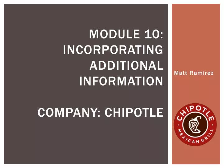 module 10 incorporating additional information company chipotle
