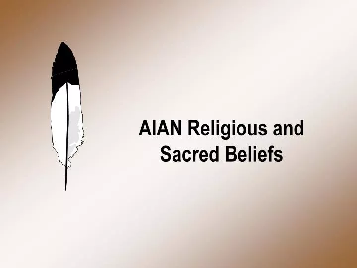 aian religious and sacred beliefs