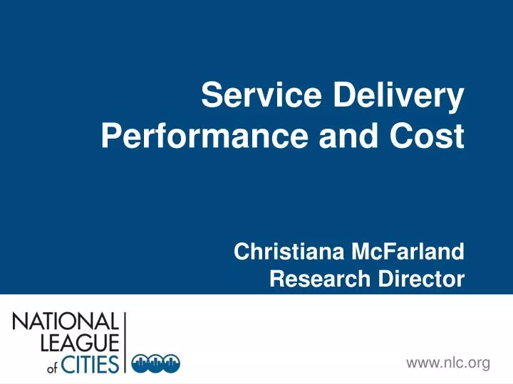 service delivery performance and cost christiana mcfarland research director