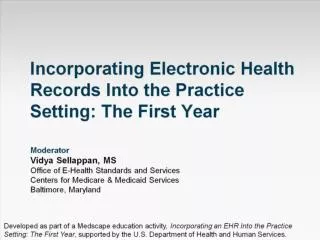 Incorporating Electronic Health Records Into the Practice Setting: The First Year