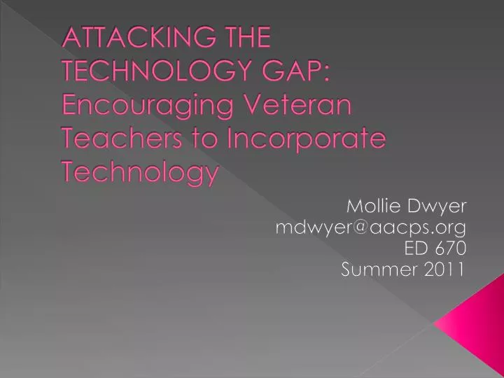 attacking the technology gap encouraging veteran teachers to incorporate technology