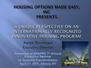 Joseph Woodward Executive Director Presented at NYAPRS 7 th Annual Executive Seminar