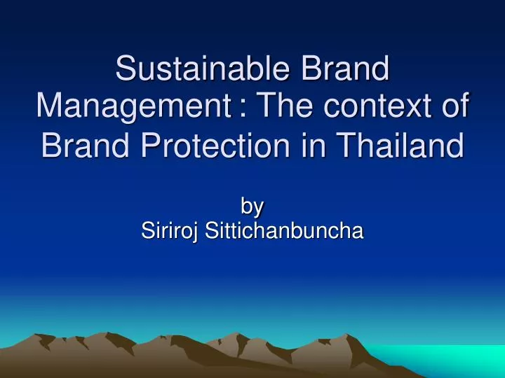 sustainable brand management the context of brand protection in thailand