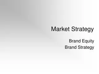 Market Strategy