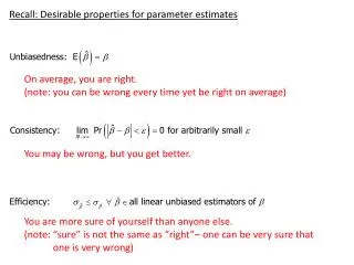 Recall: Desirable properties for parameter estimates