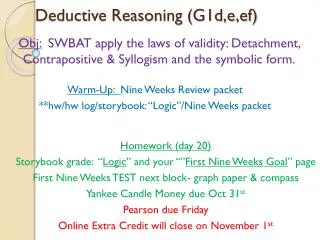 Deductive Reasoning (G1d,e,ef)