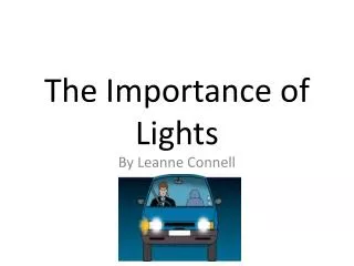 The Importance of Lights