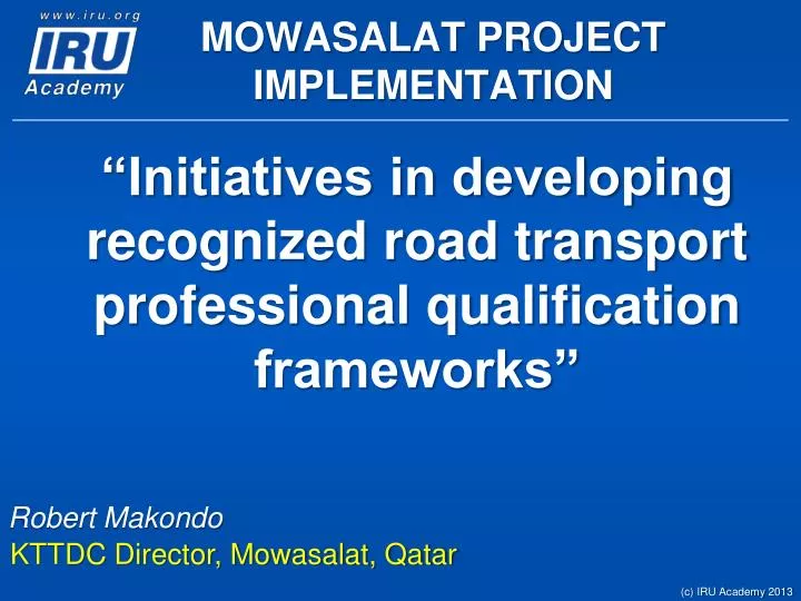 initiatives in developing recognized road transport professional qualification frameworks