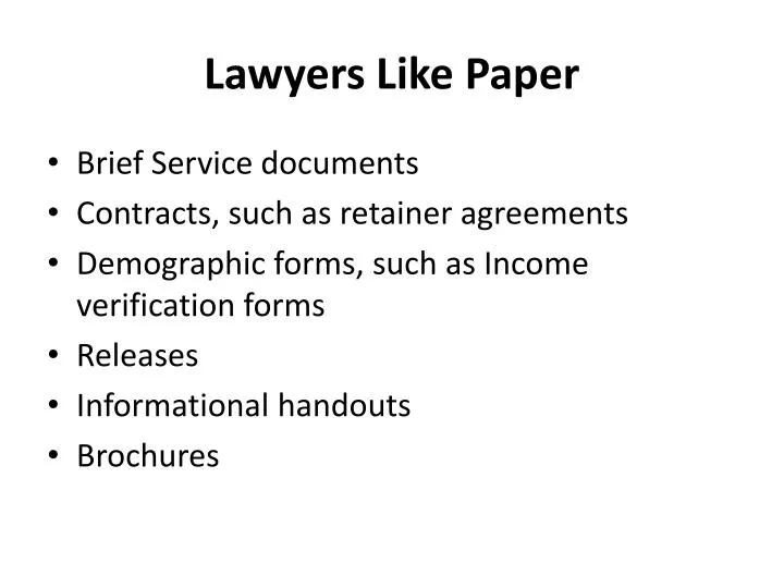 lawyers like paper