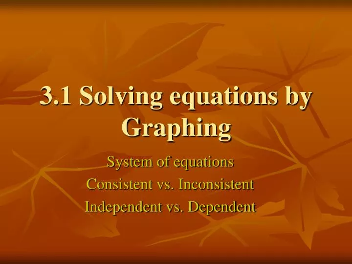 3 1 solving equations by graphing