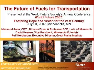The Future of Fuels for Transportation