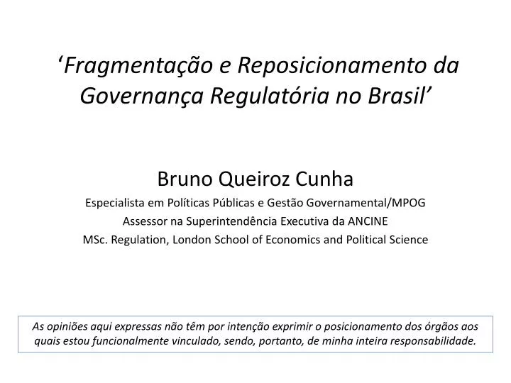fragmenta o e reposicionamento da governan a regulat ria no brasil