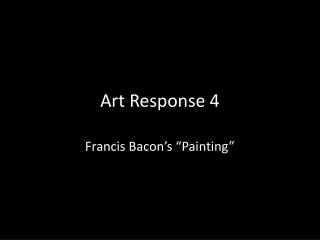 Art Response 4