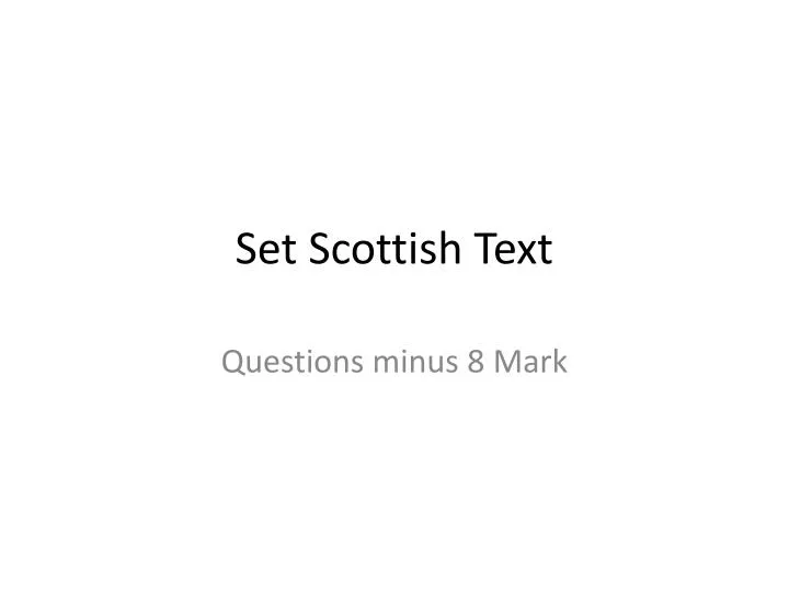 set scottish text