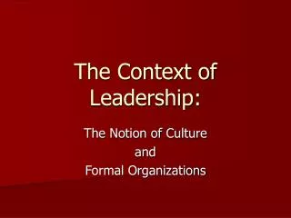 The Context of Leadership: