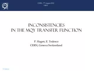 INCONSISTENCIES IN THE MQY TRANSFER FUNCTION