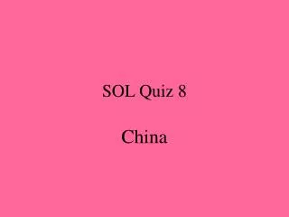 SOL Quiz 8