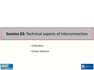 Session 03: Technical aspects of interconnection
