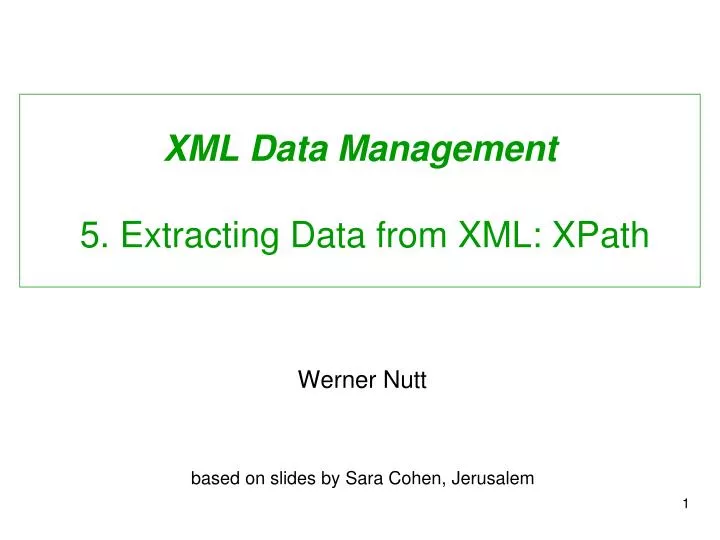 xml data management 5 extracting data from xml xpath
