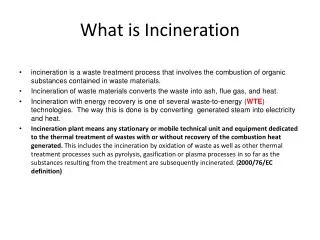 What is Incineration