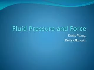 Fluid Pressure and Force