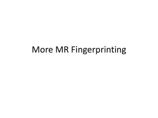 More MR Fingerprinting