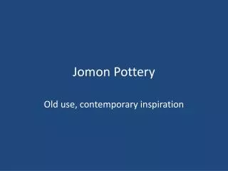 Jomon Pottery