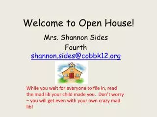 Welcome to Open House!