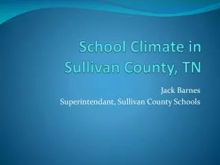 School Climate in Sullivan County, TN