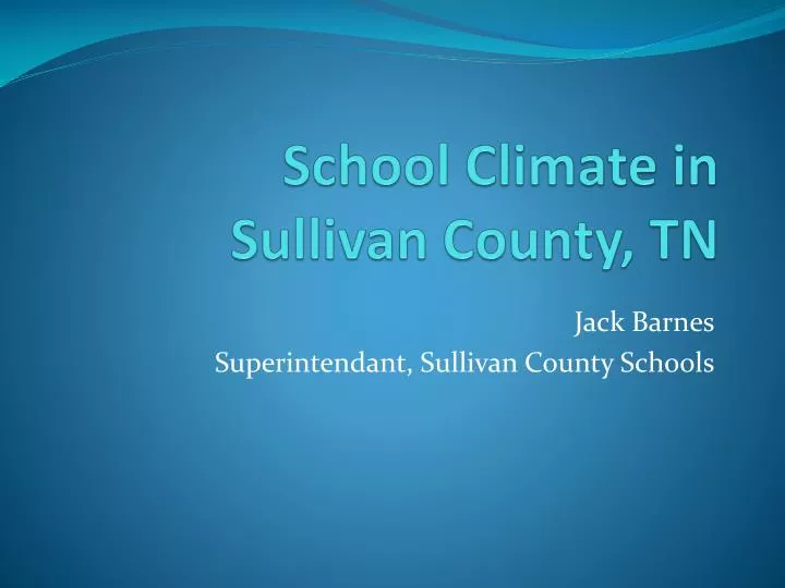 school climate in sullivan county tn