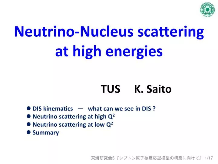 neutrino nucleus scattering at high energies tus k saito