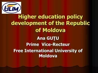 Higher education policy development of the Republic of Moldova