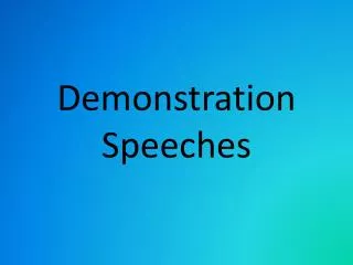 Demonstration Speeches