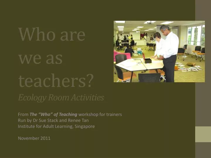 who are we as teachers e cology room activities