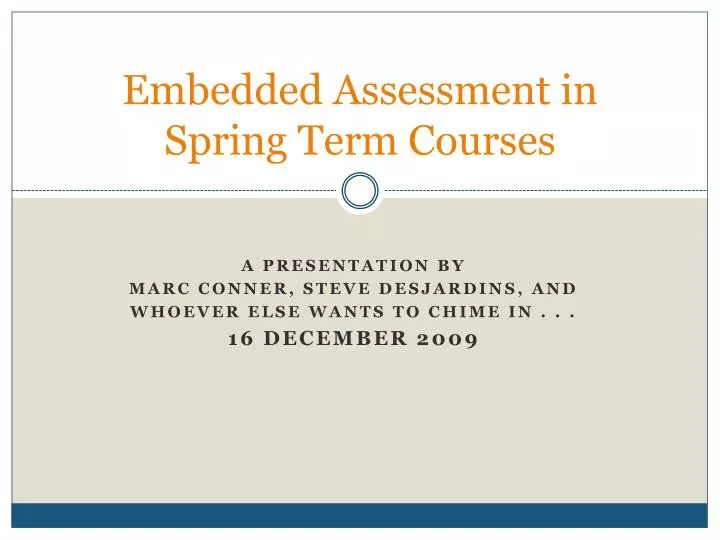 embedded assessment in spring term courses