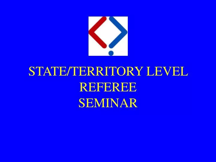 state territory level referee seminar