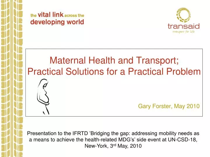maternal health and transport practical solutions for a practical problem