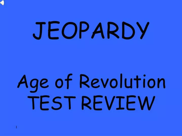 jeopardy age of revolution test review
